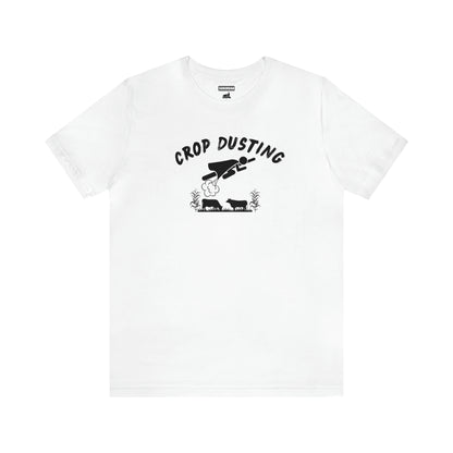 Crop Dusting Dad Tee