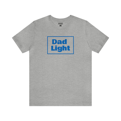 Dad Light Tee