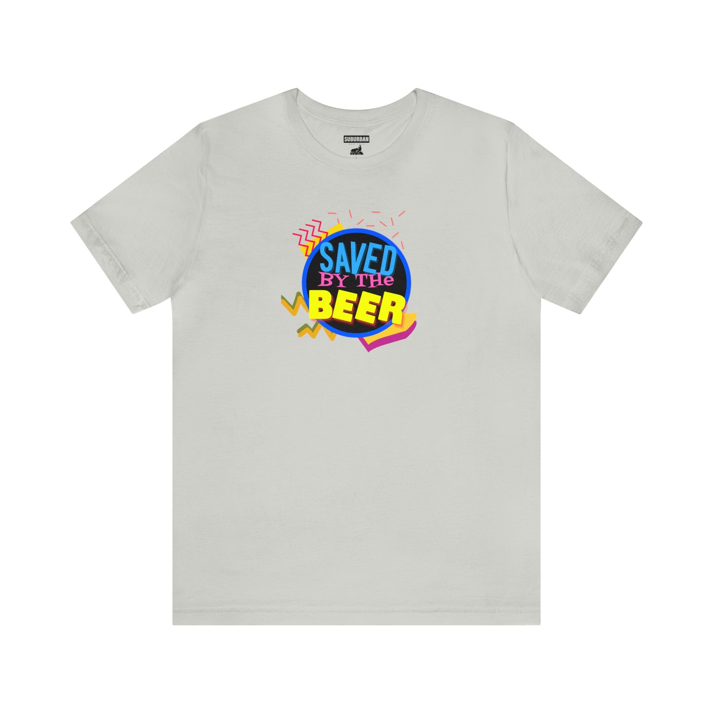 Saved By The Beer Tee