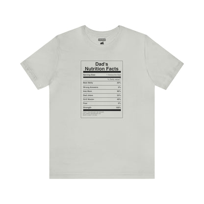 Dad's Nutrition Facts Tee