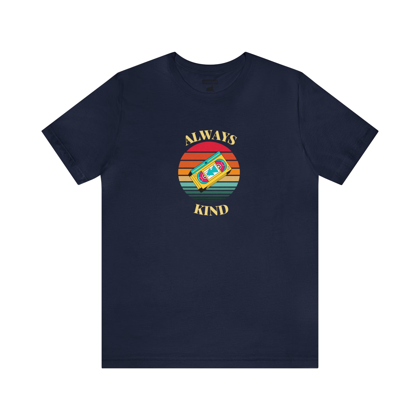 Always Kind Rewind - Kickin' It Old School Tee