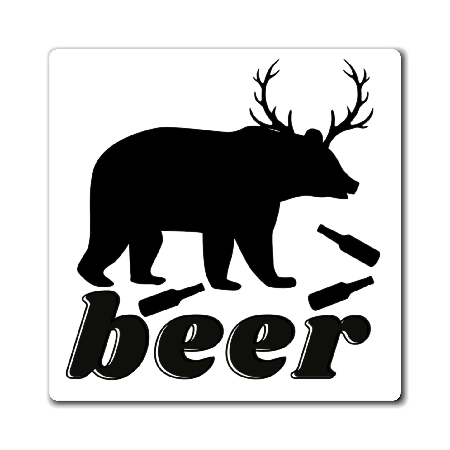 Bear + Deer = Beer Magnet